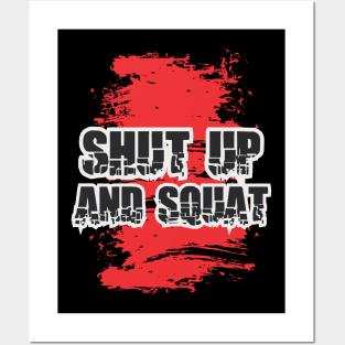 Shutup and squat - Crazy gains - Nothing beats the feeling of power that weightlifting, powerlifting and strength training it gives us! A beautiful vintage design representing body positivity! Posters and Art